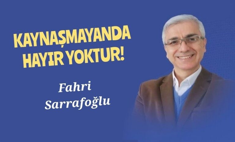 Kaynaşmayanda hayır yoktur! - İrfan Dünyamız